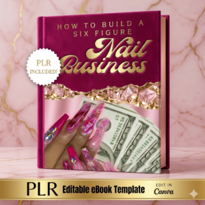 Nail Business PLR eBook & Canva Template Done-For-You Nail Tech Guide with MRR